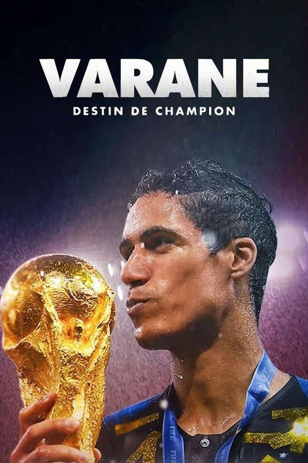 Varane: Destin de Champion | Varane: Destin de Champion