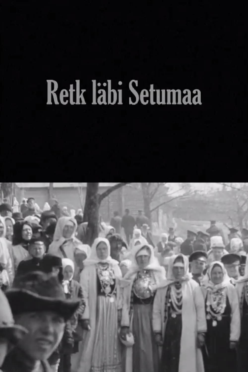 Retk läbi Setumaa | Retk läbi Setumaa