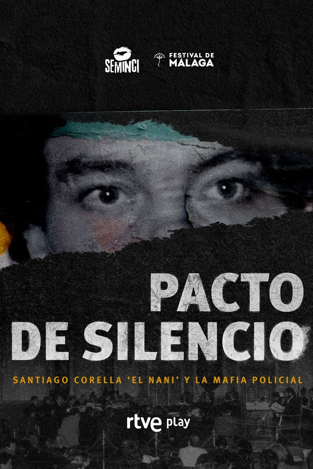 Pacto De Silencio, Santiago Corella El Nani Y La Mafia Policial | Pacto De Silencio, Santiago Corella El Nani Y La Mafia Policial