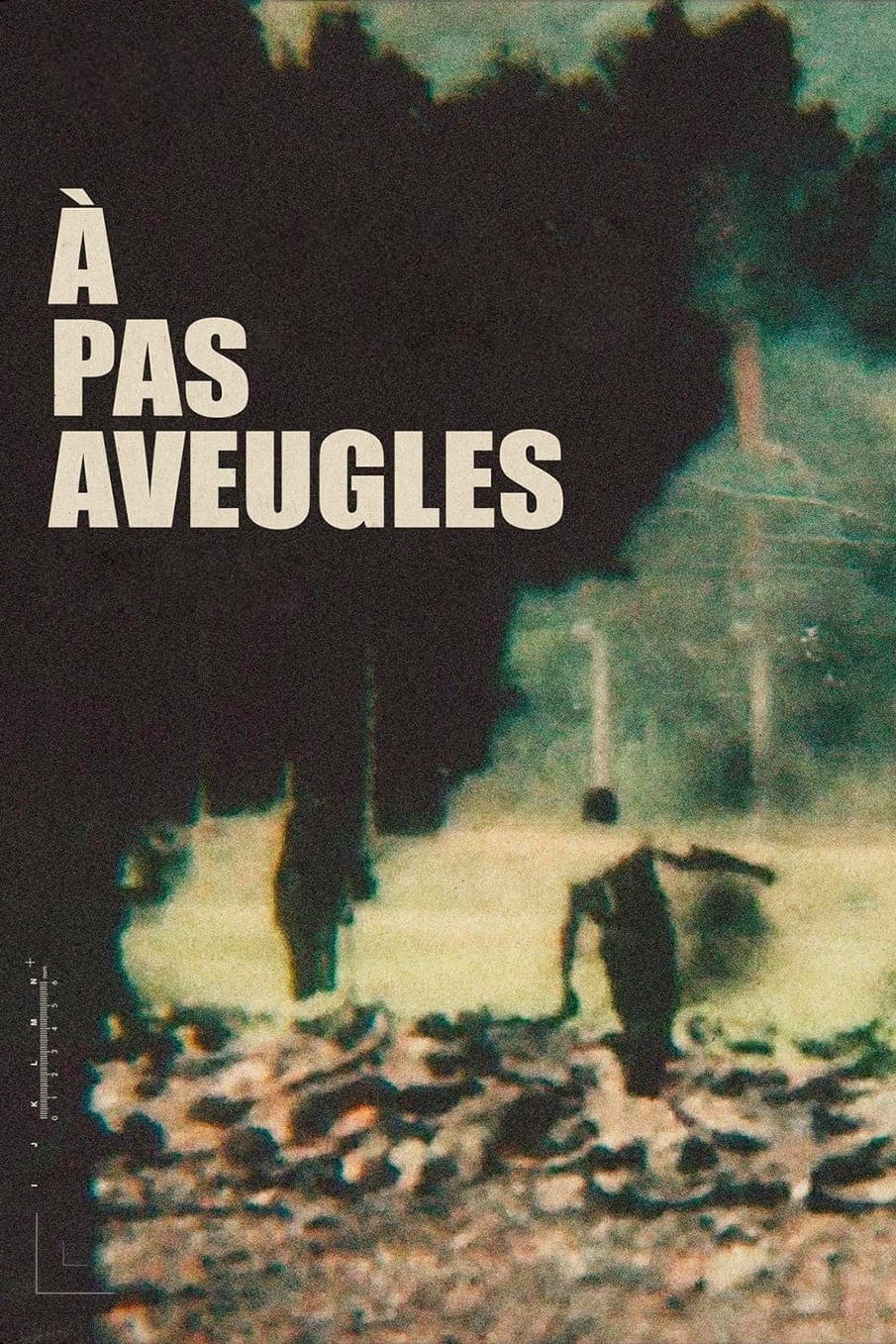 À pas aveugles | À pas aveugles