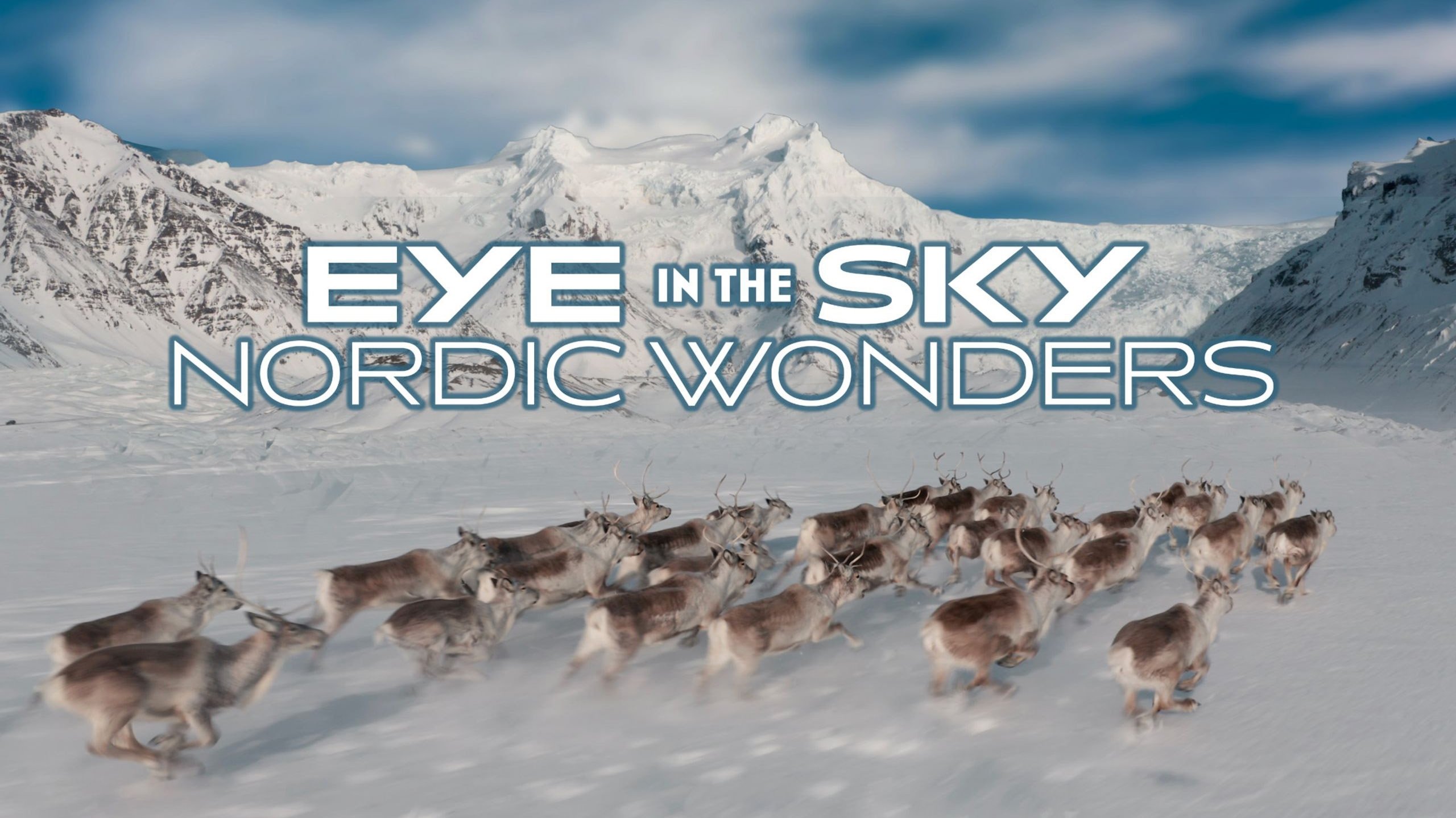 Eye in the Sky: Nordic Wonders|Eye in the Sky: Nordic Wonders
