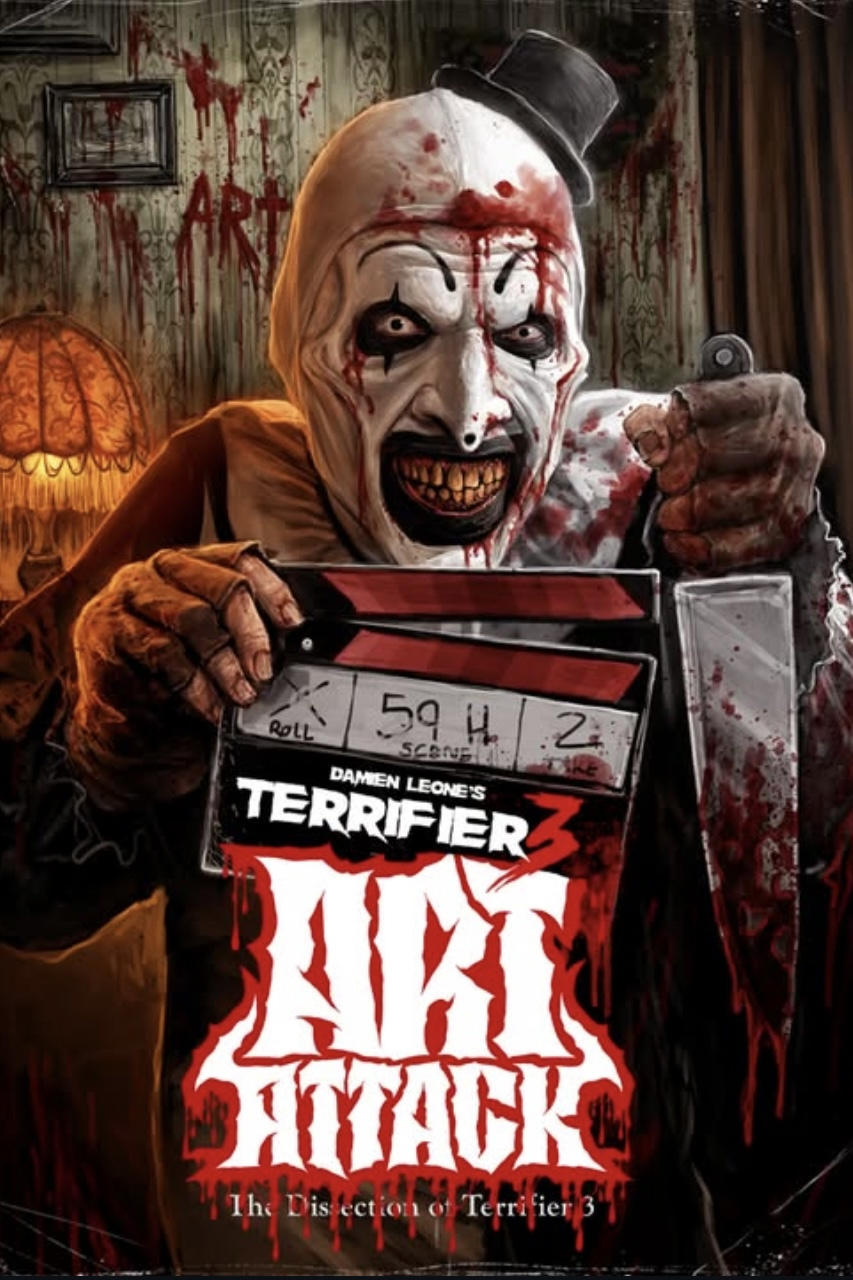 Art Attack! The Dissection of Terrifier 3 | Art Attack! The Dissection of Terrifier 3