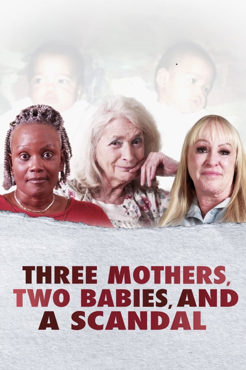 Three Mothers, Two Babies, and a Scandal | Three Mothers, Two Babies, and a Scandal