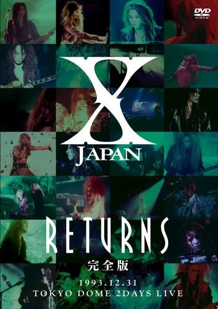 X JAPAN RETURNS 1993.12.31 Tokyo Dome 2 Days Live | X JAPAN RETURNS 1993.12.31 Tokyo Dome 2 Days Live