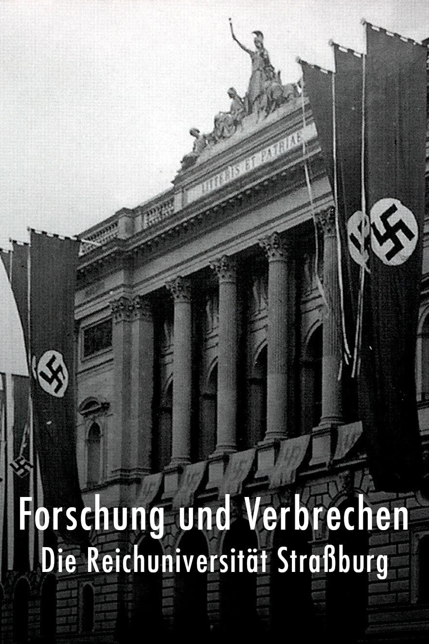 Forschung und Verbrechen: die Reichsuniversität Straßburg | Forschung und Verbrechen: die Reichsuniversität Straßburg