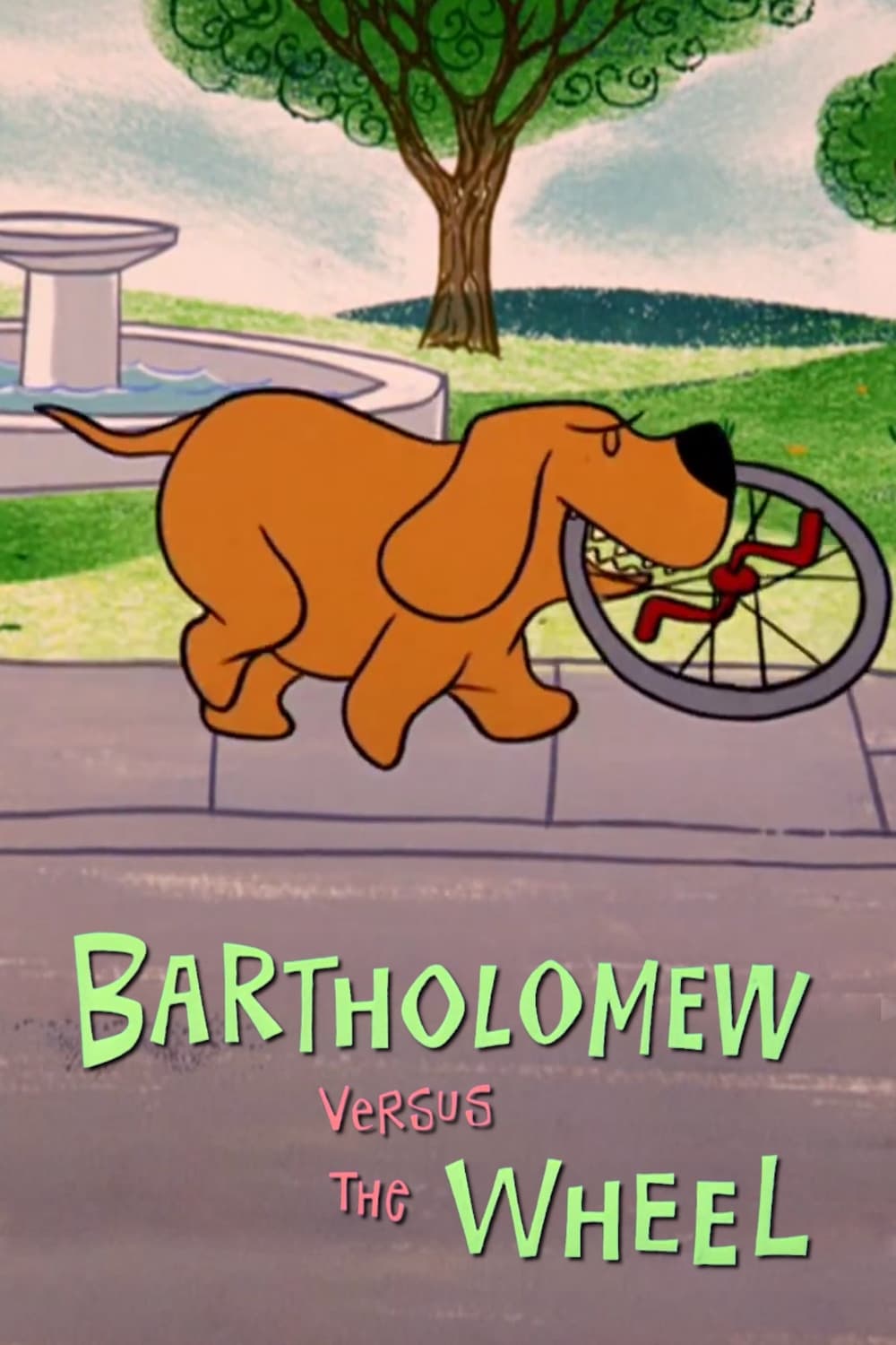 Bartholomew Versus the Wheel | Bartholomew Versus the Wheel