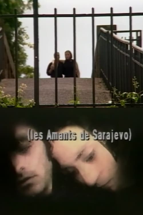 Les Amants de Sarajevo | Les Amants de Sarajevo