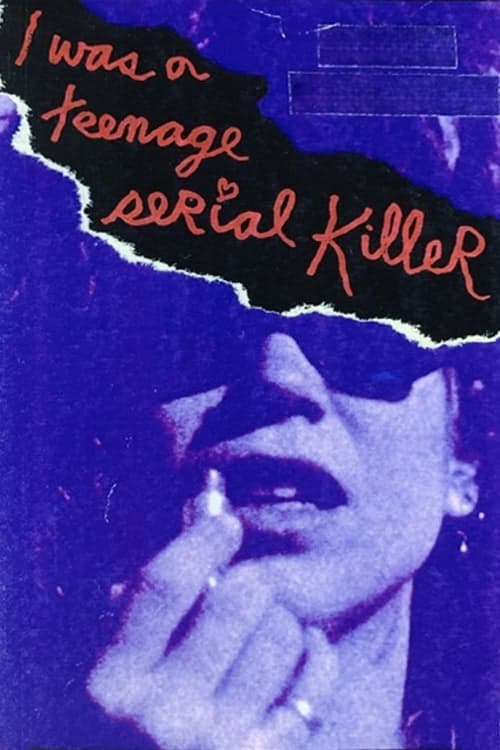 I Was a Teenage Serial Killer | I Was a Teenage Serial Killer