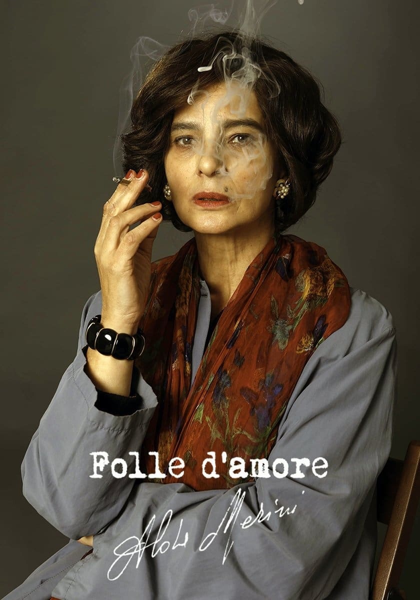 Folle d'amore - Alda Merini | Folle d'amore - Alda Merini