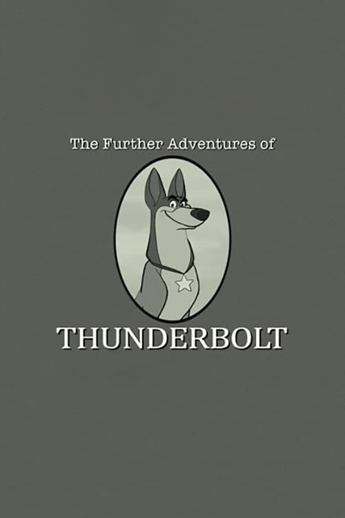 101 Dalmatians: The Further Adventures of Thunderbolt | 101 Dalmatians: The Further Adventures of Thunderbolt