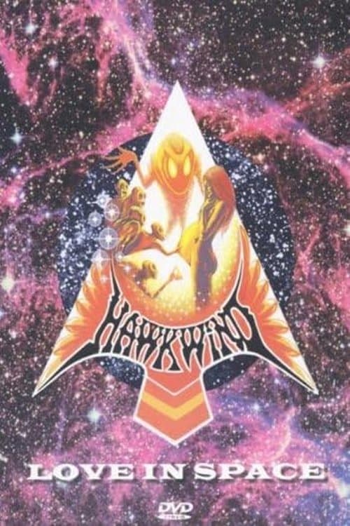 Hawkwind: Love in Space | Hawkwind: Love in Space