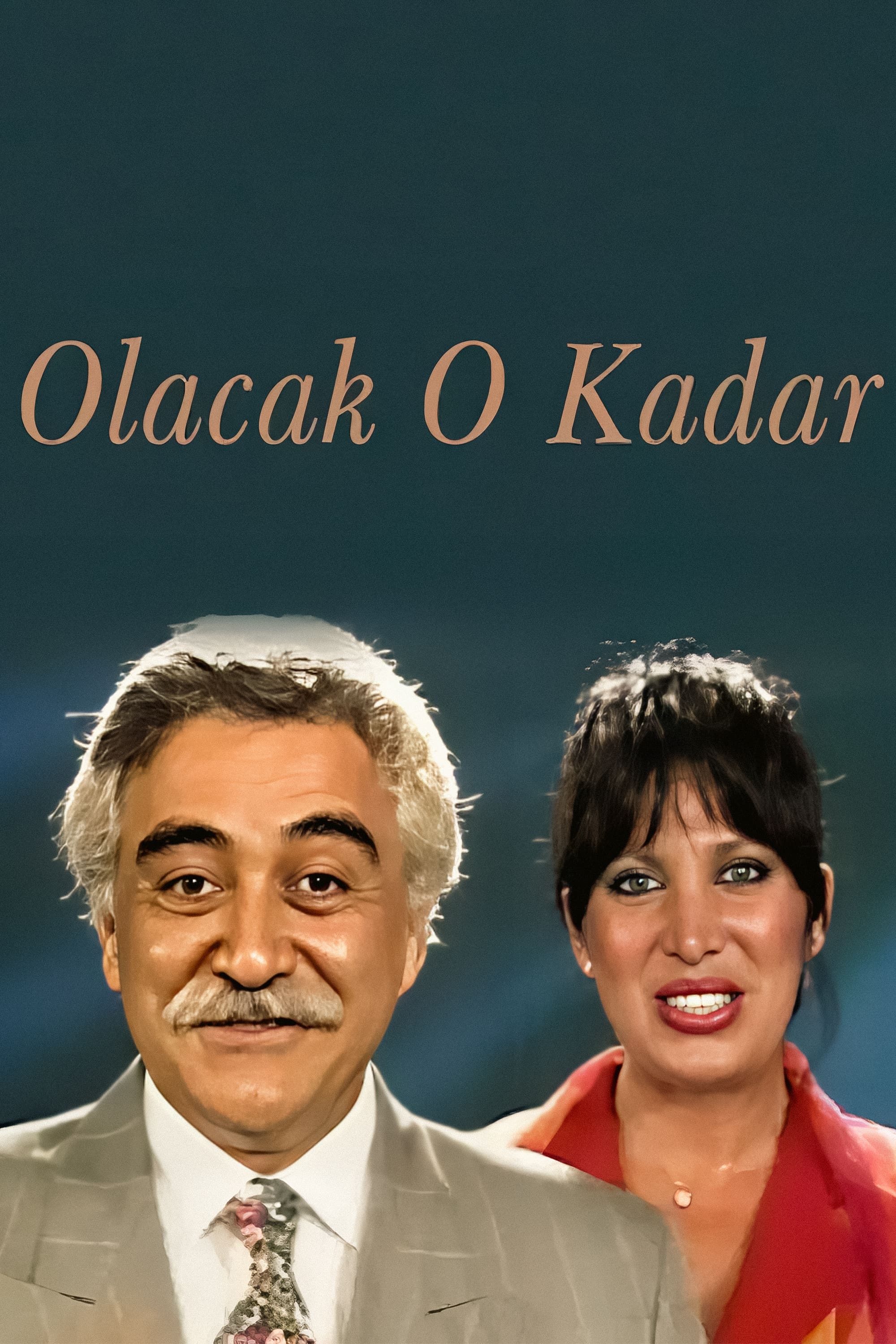 Olacak O Kadar | Olacak O Kadar