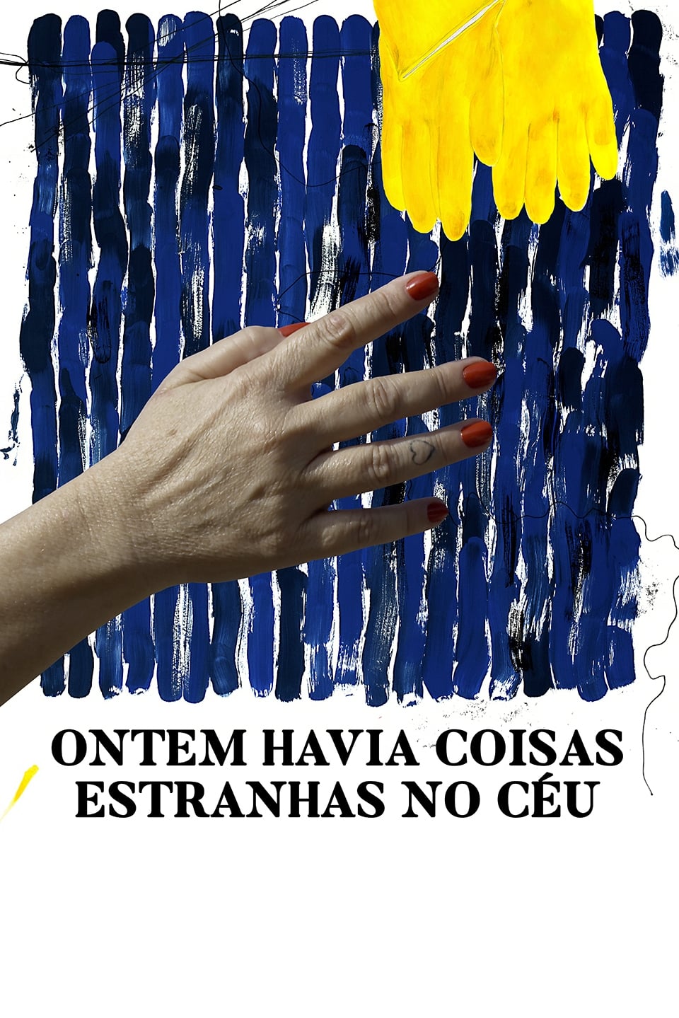 Ontem Havia Coisas Estranhas no Céu | Ontem Havia Coisas Estranhas no Céu