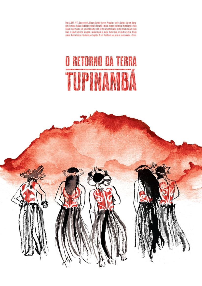 O Retorno da Terra Tupinambá | O Retorno da Terra Tupinambá