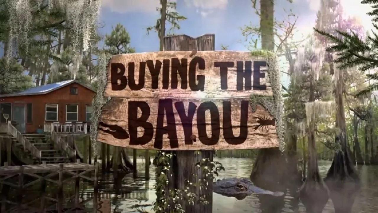 Buying the Bayou|Buying the Bayou