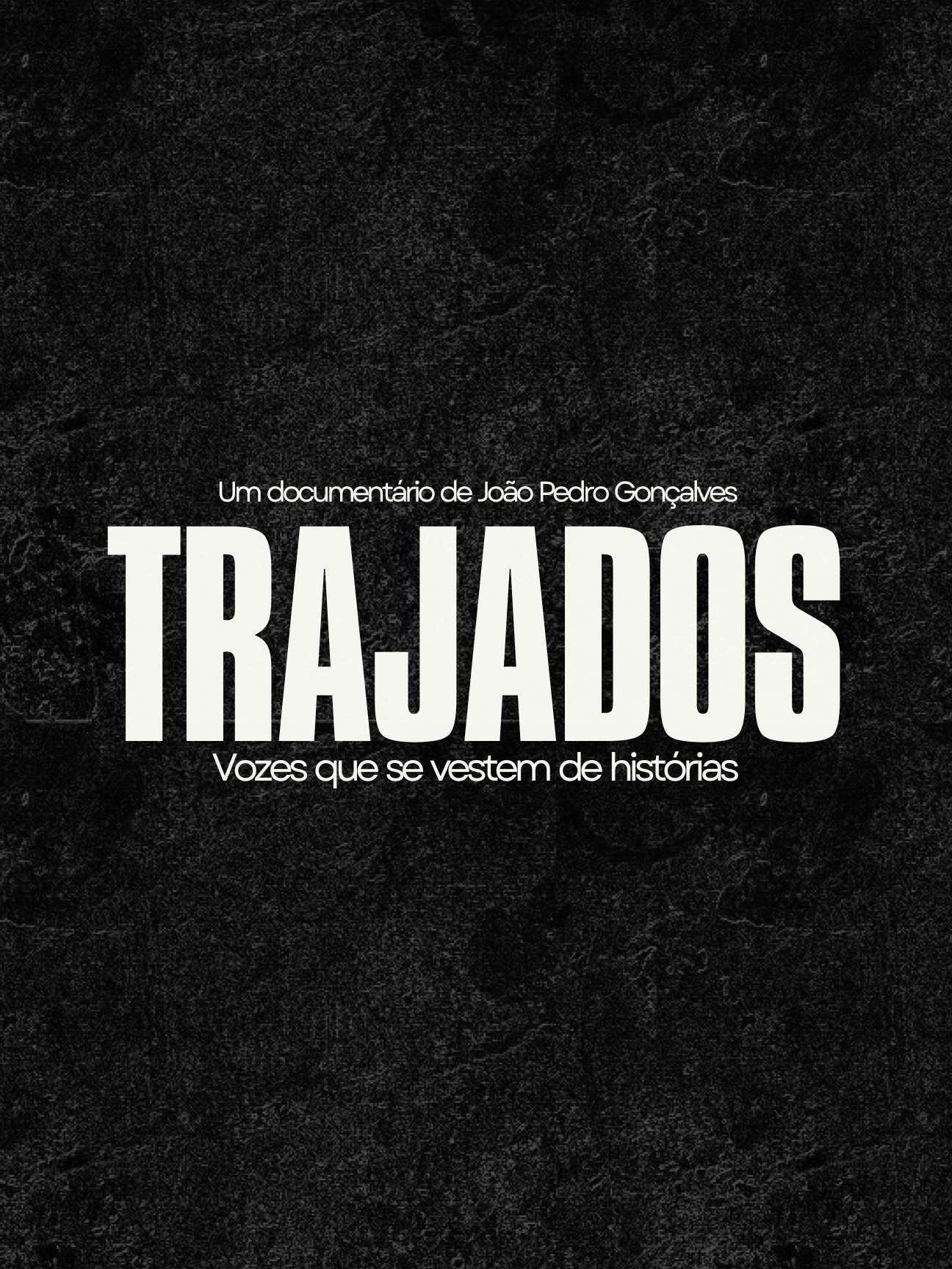 Trajados | Trajados