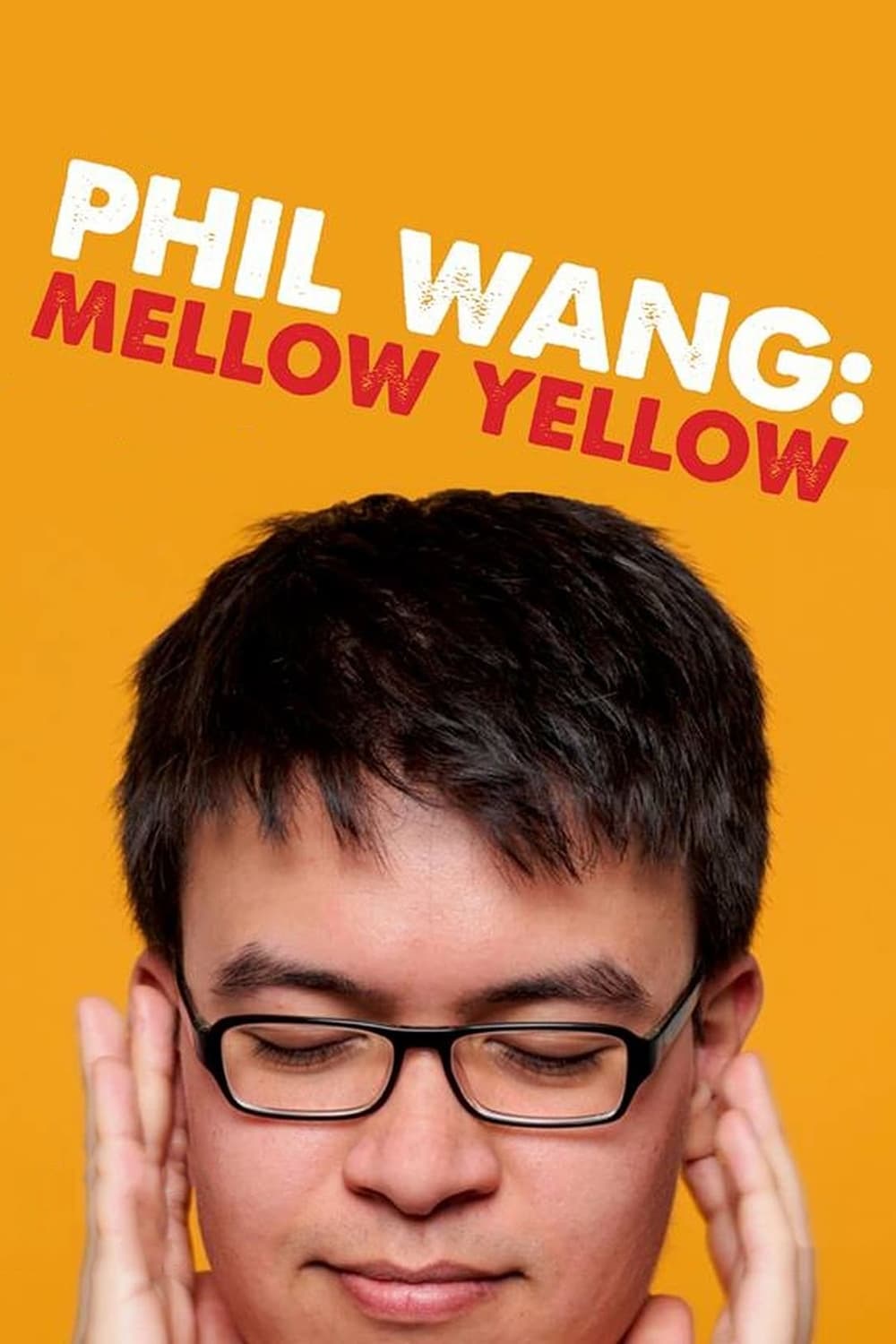 Phil Wang: Mellow Yellow | Phil Wang: Mellow Yellow