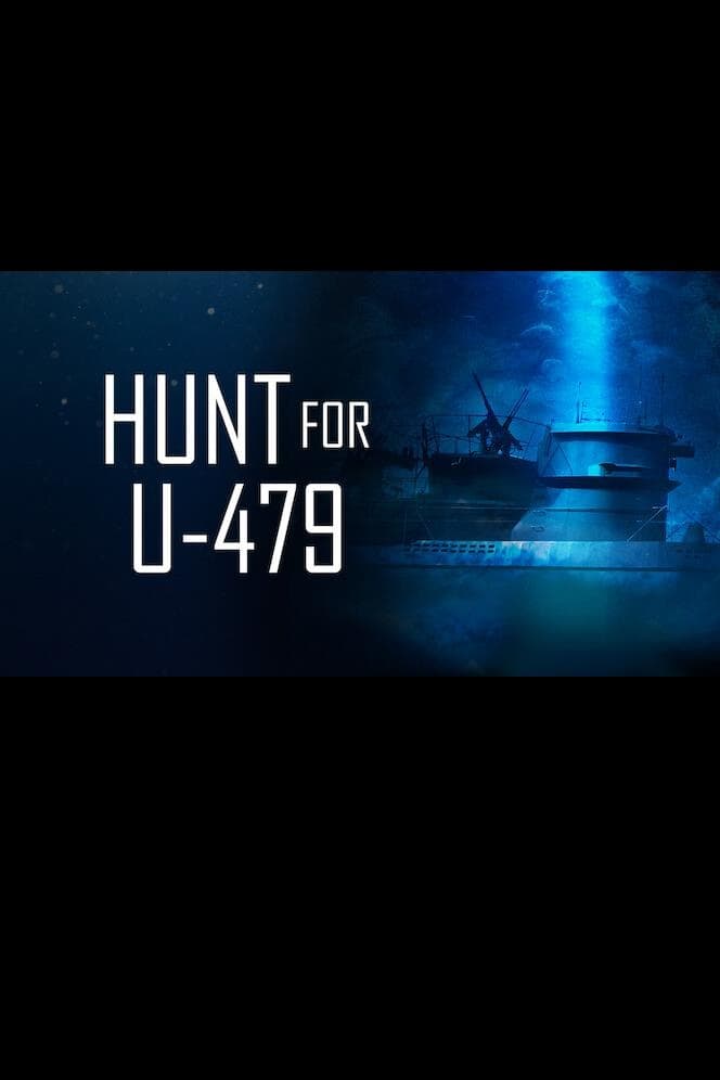 Hunt for U-479 | Hunt for U-479