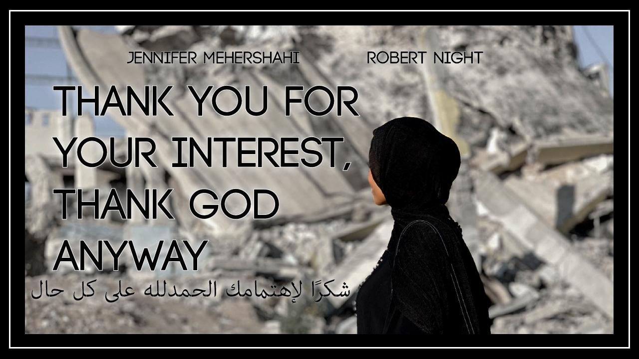 Thank You for Your Interest, Thank God Anyway|Thank You for Your Interest, Thank God Anyway