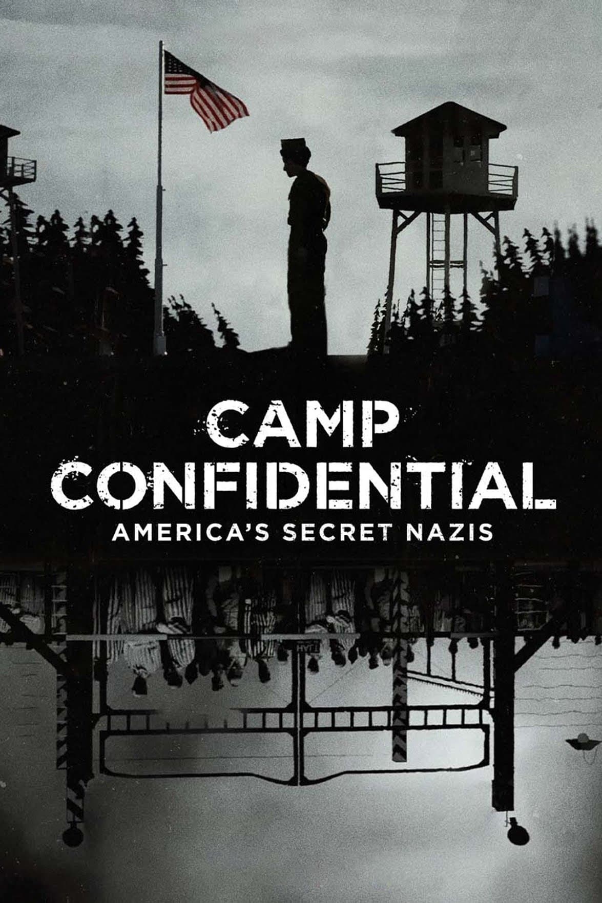 Camp Confidential: America's Secret Nazis | Camp Confidential: America's Secret Nazis