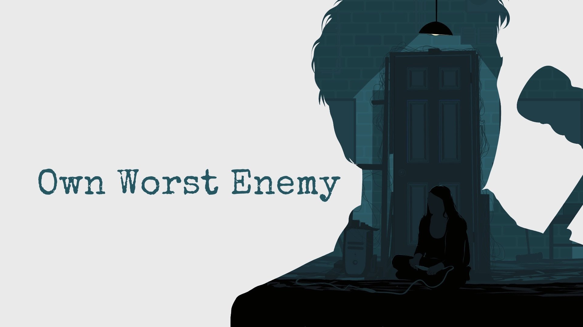 Own Worst Enemy|Own Worst Enemy