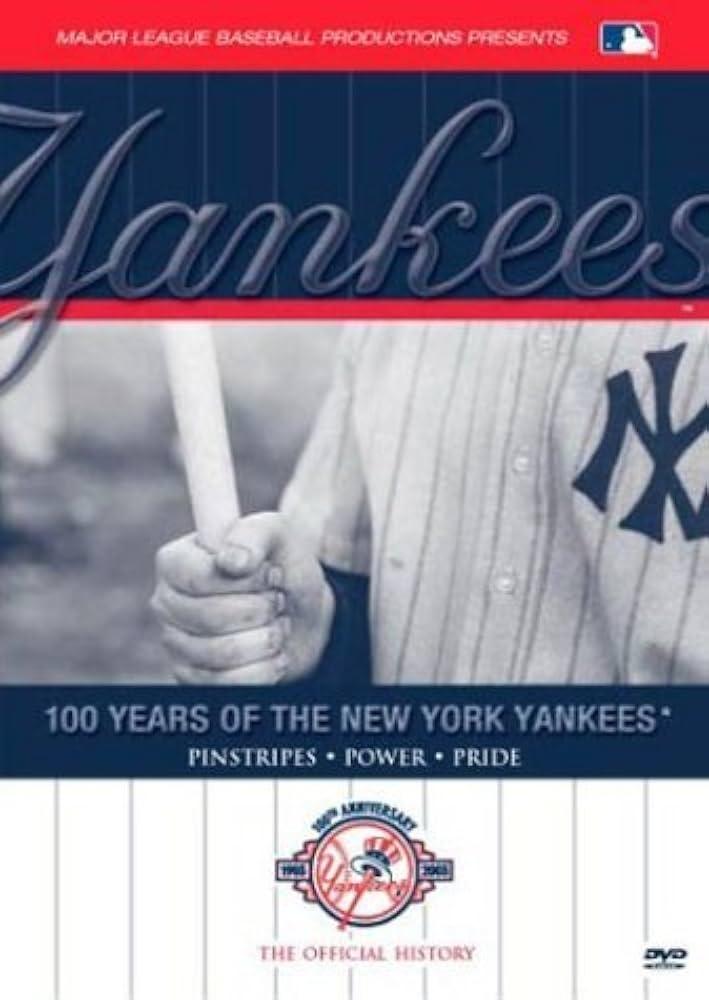 100 Years of the New York Yankees | 100 Years of the New York Yankees