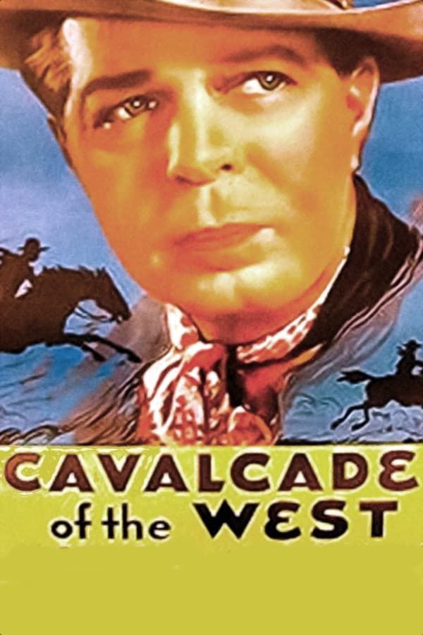 Cavalcade of the West | Cavalcade of the West