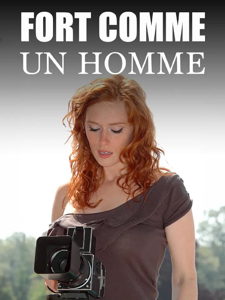 Fort comme un homme | Fort comme un homme