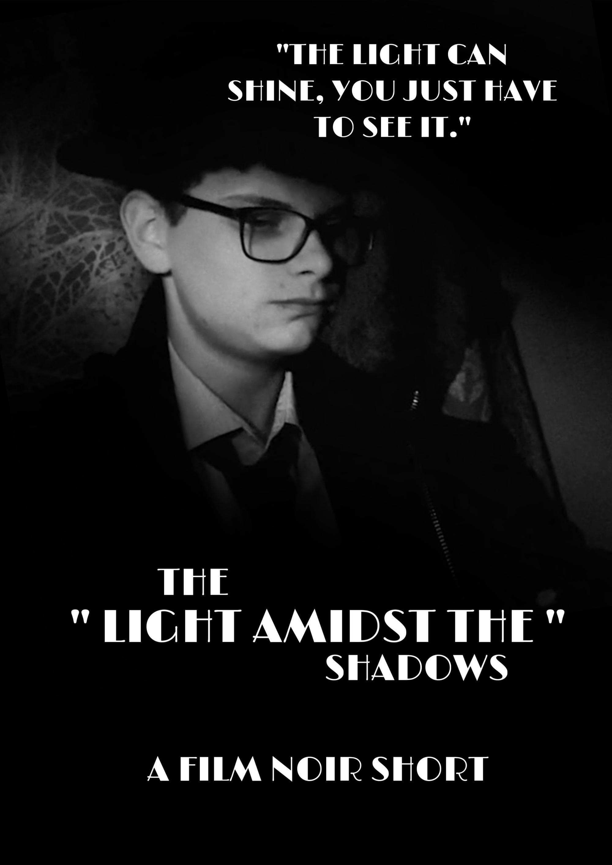 The Light Amidst The Shadows | The Light Amidst The Shadows