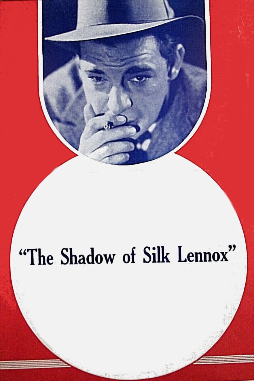 The Shadow of Silk Lennox | The Shadow of Silk Lennox