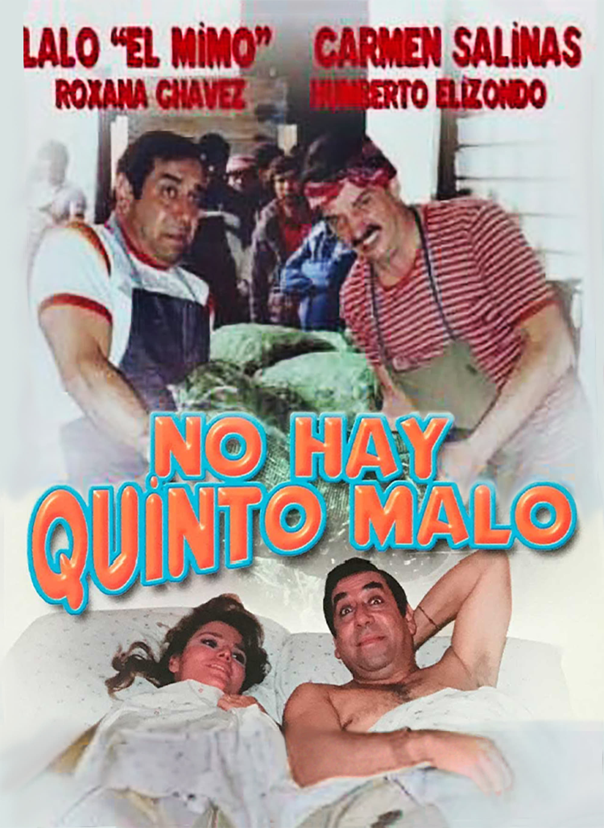 No hay quinto malo | No hay quinto malo