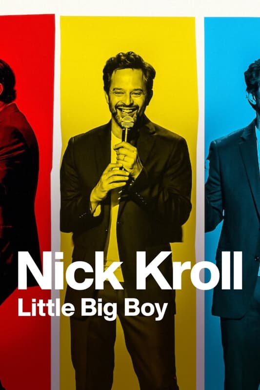 Nick Kroll: Little Big Boy | Nick Kroll: Little Big Boy