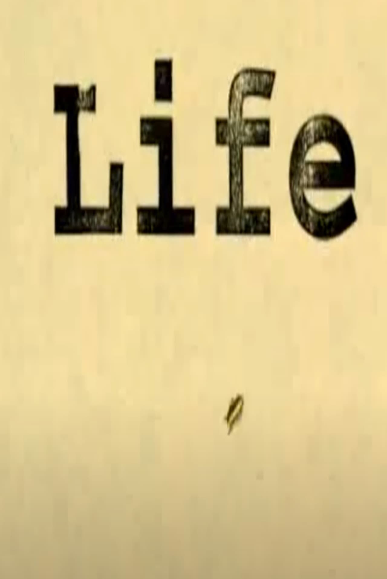 Life | Life