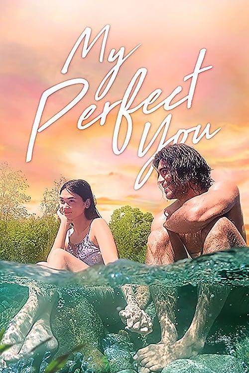 My Perfect You | My Perfect You