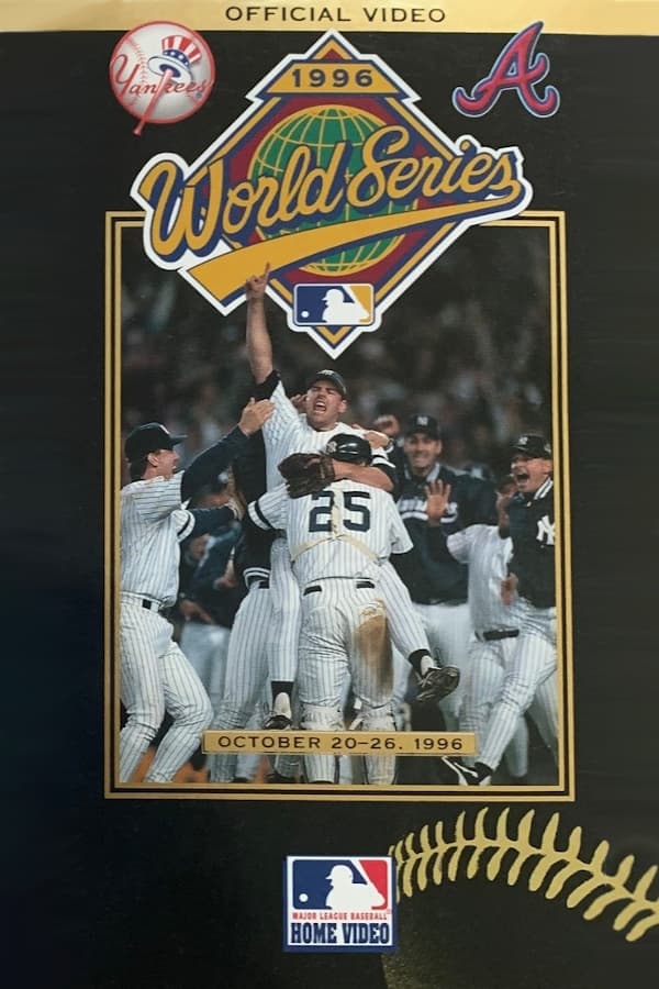 1996 New York Yankees: The Official World Series Film | 1996 New York Yankees: The Official World Series Film