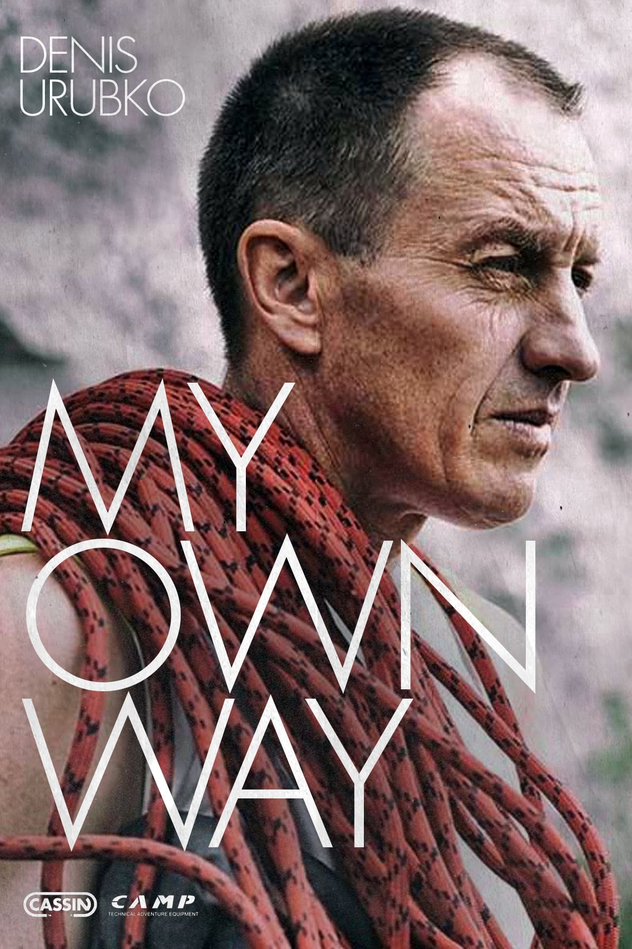 Denis Urubko - My Own Way | Denis Urubko - My Own Way