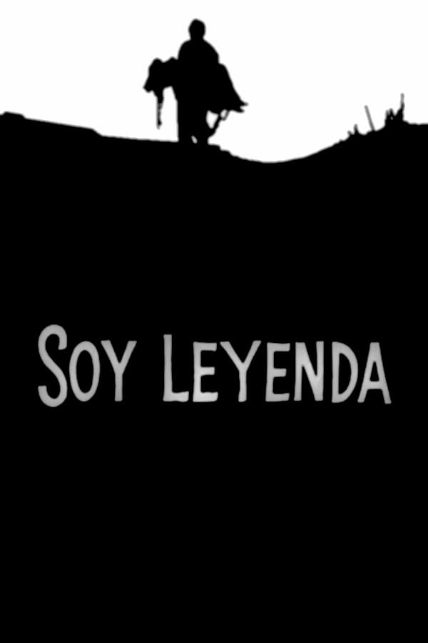 Soy leyenda | Soy leyenda