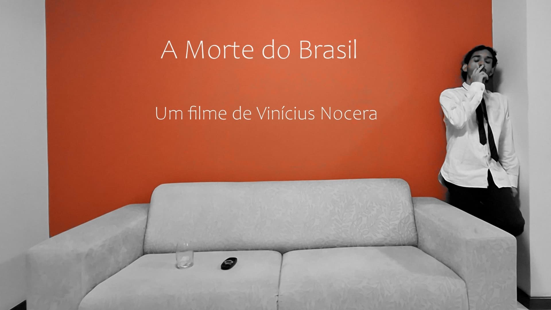 A Morte do Brasil|A Morte do Brasil