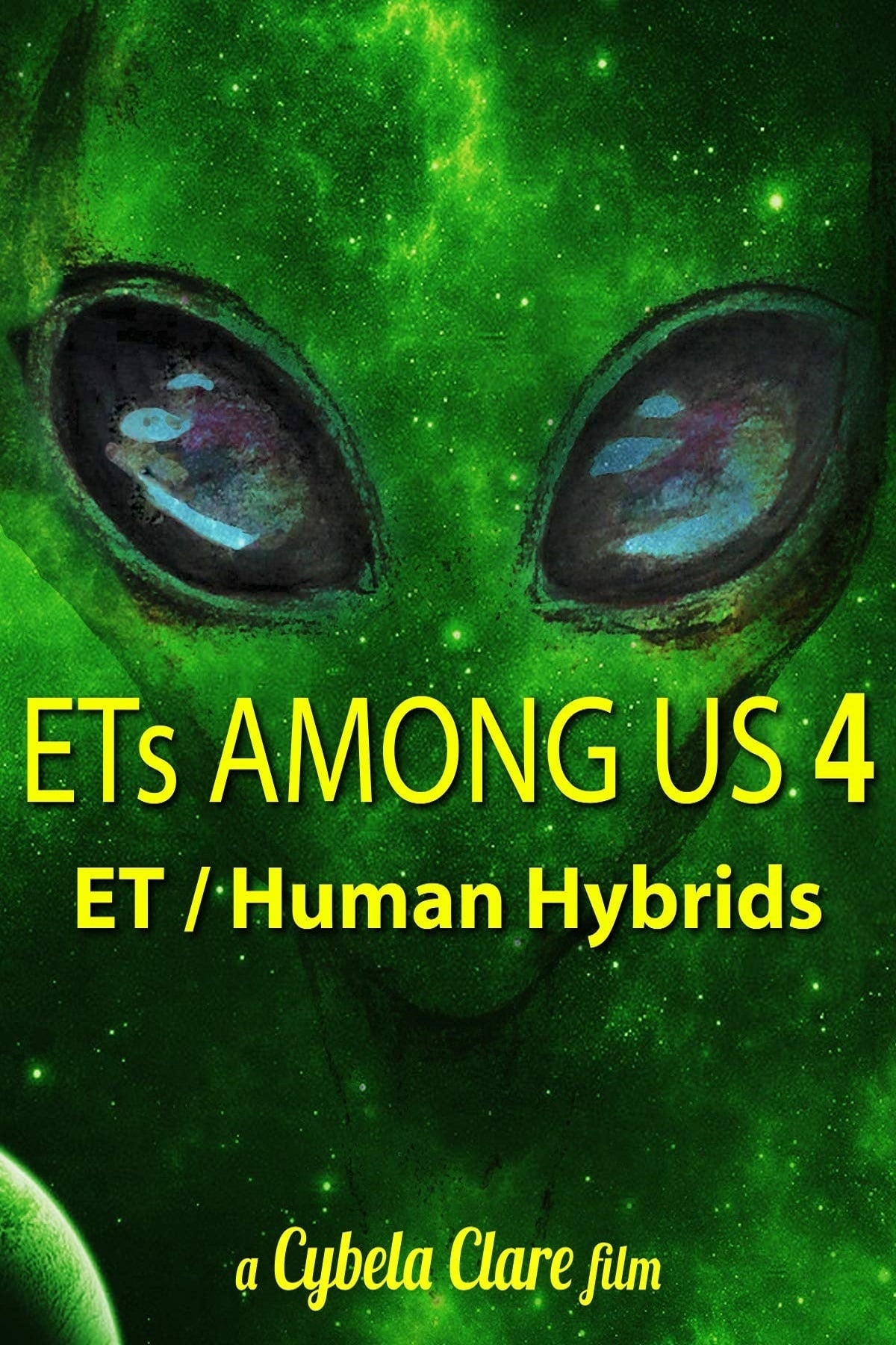 ETs Among Us 4: The Reality of ET/Human Hybrids | ETs Among Us 4: The Reality of ET/Human Hybrids