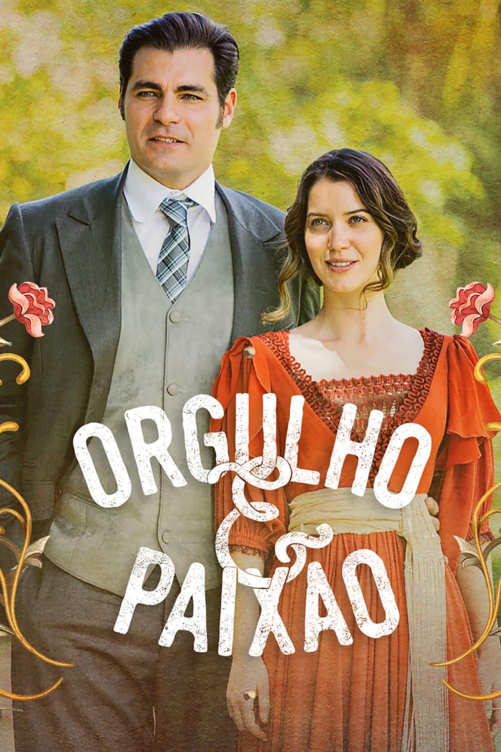 Orgulho e Paixão | Orgulho e Paixão