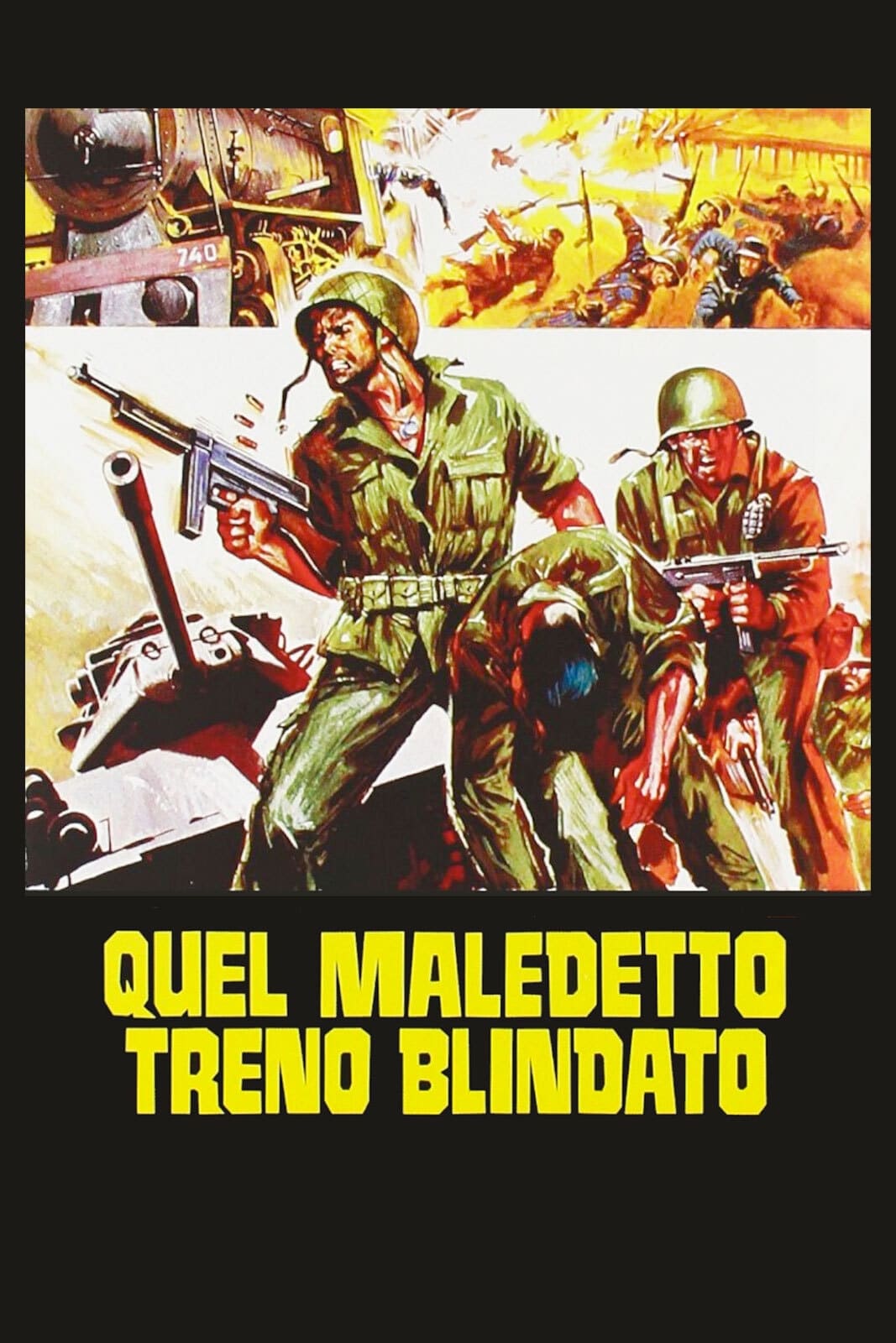 Quel maledetto treno blindato | Quel maledetto treno blindato