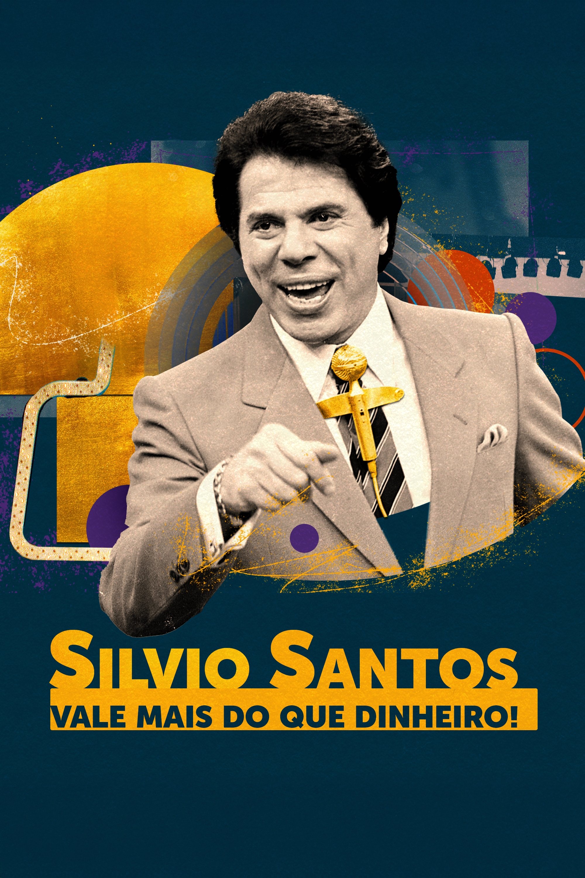 Silvio Santos: Vale Mais do que Dinheiro! | Silvio Santos: Vale Mais do que Dinheiro!