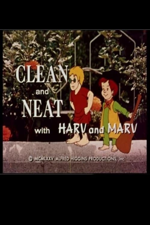 Clean and Neat with Harv and Marv | Clean and Neat with Harv and Marv