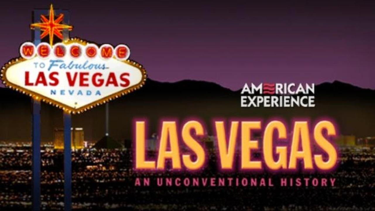 Las Vegas: An Unconventional History: Part 1 - Sin City|Las Vegas: An Unconventional History: Part 1 - Sin City