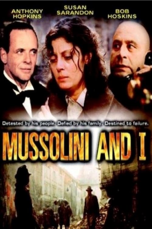 Mussolini and I | Mussolini and I