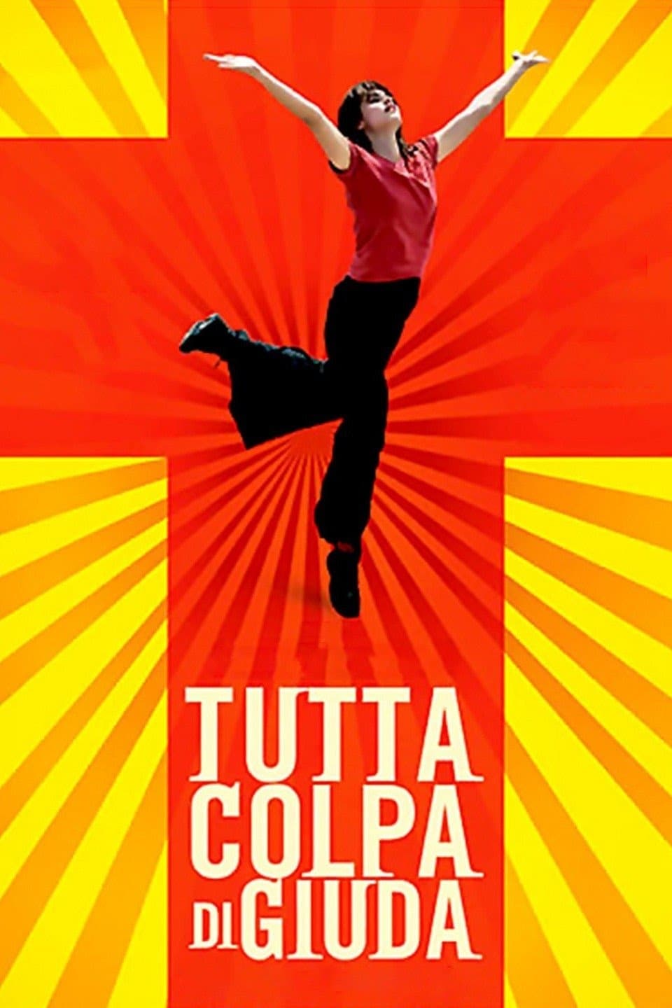 Tutta colpa di Giuda | Tutta colpa di Giuda