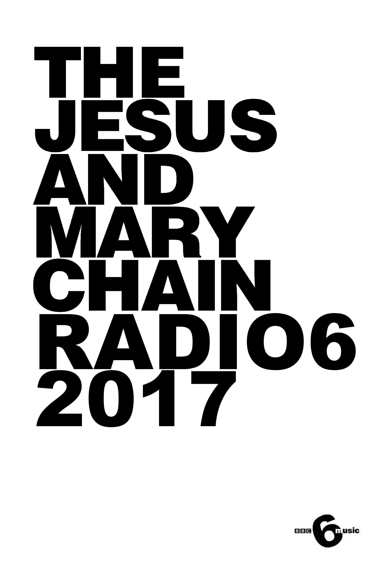 The Jesus and Mary Chain: Live at 6 Music Festival | The Jesus and Mary Chain: Live at 6 Music Festival