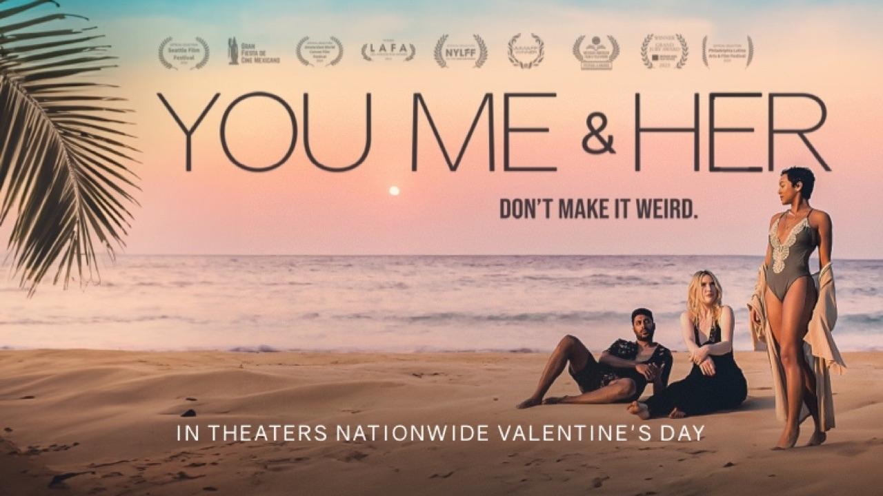 You, Me & Her|You, Me & Her