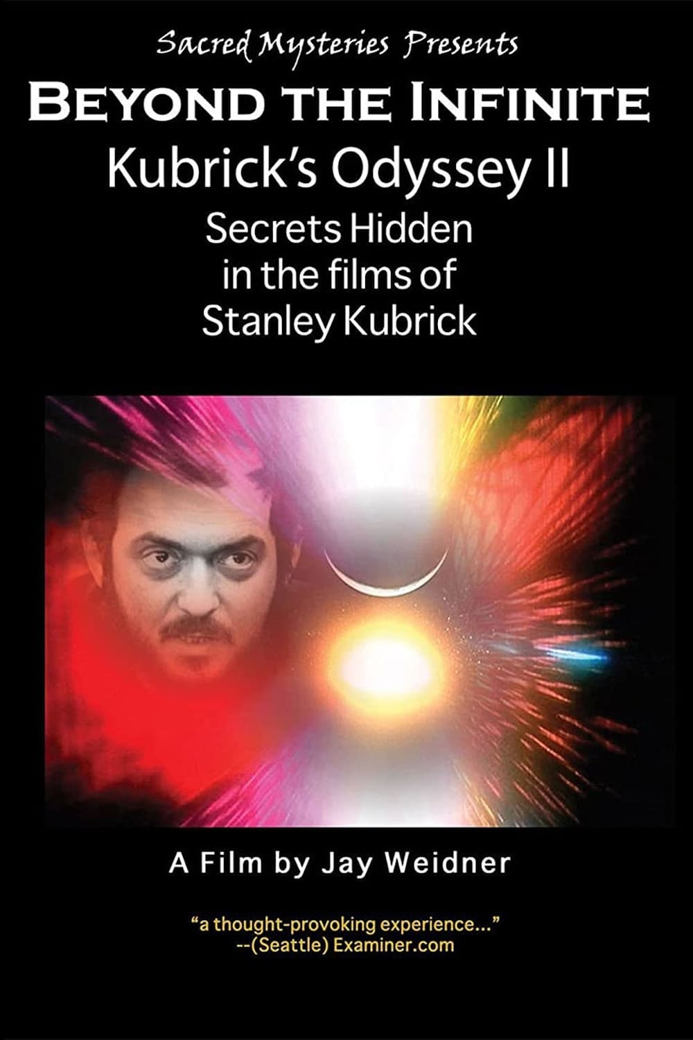 Kubrick's Odyssey II: Secrets Hidden in the Films of Stanley Kubrick; Part Two: Beyond the Infinite | Kubrick's Odyssey II: Secrets Hidden in the Films of Stanley Kubrick; Part Two: Beyond the Infinite