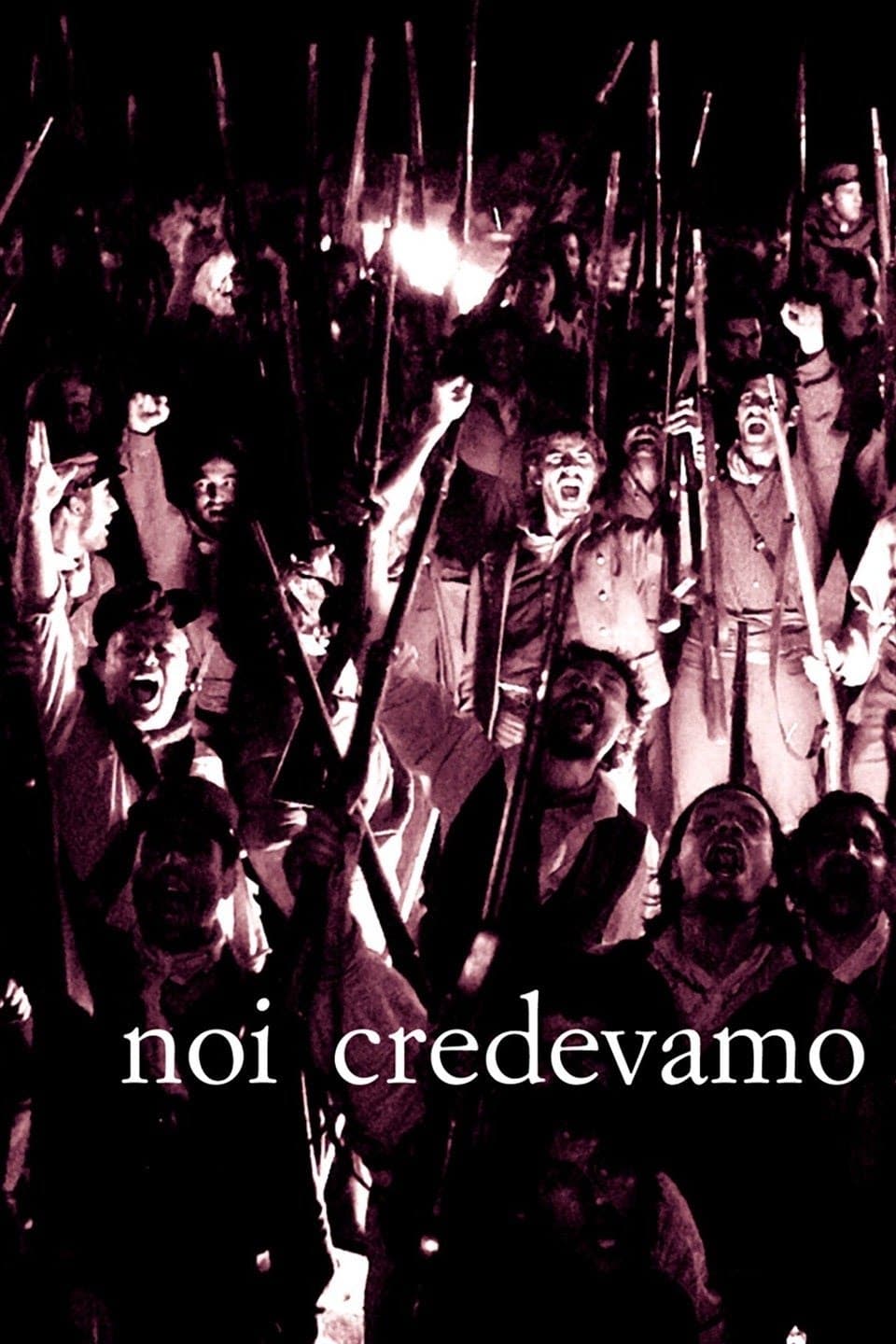 Noi credevamo | Noi credevamo